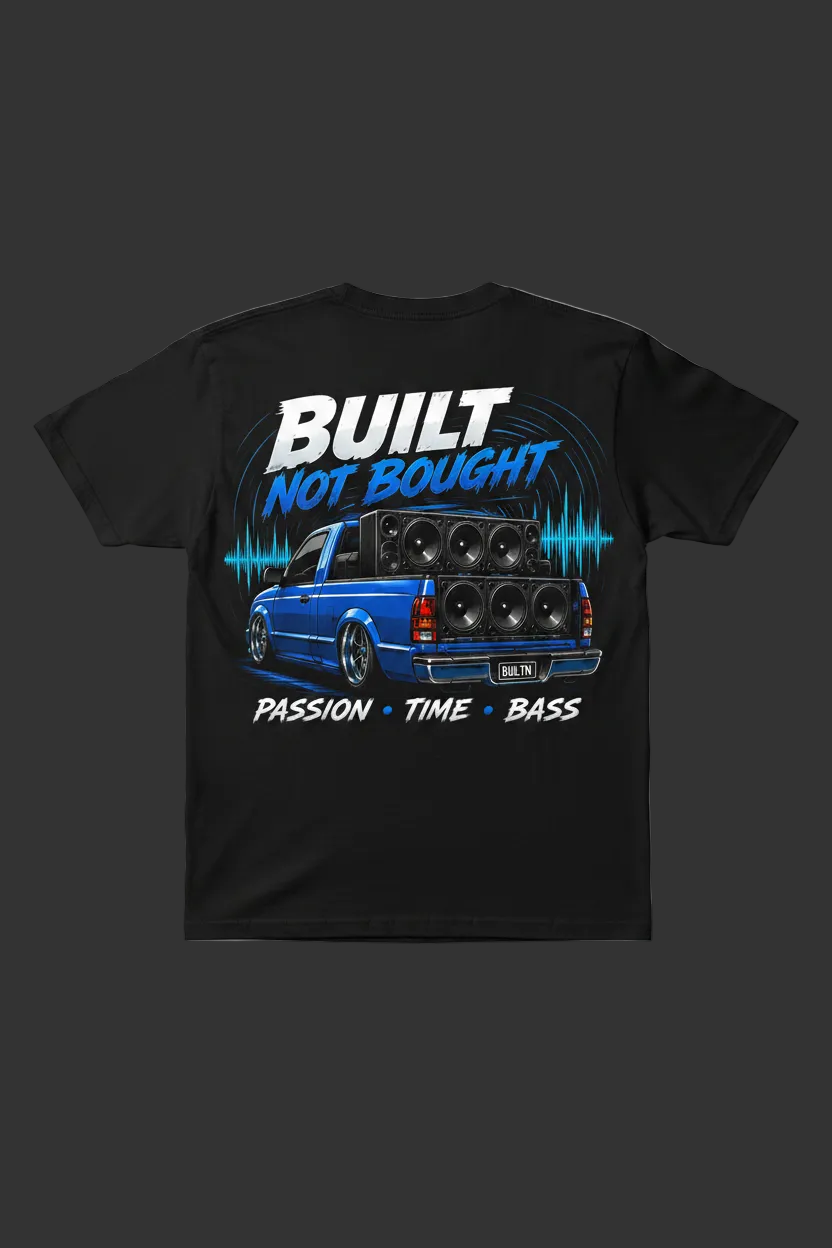 Built Not Bought - Passion Time Bass
