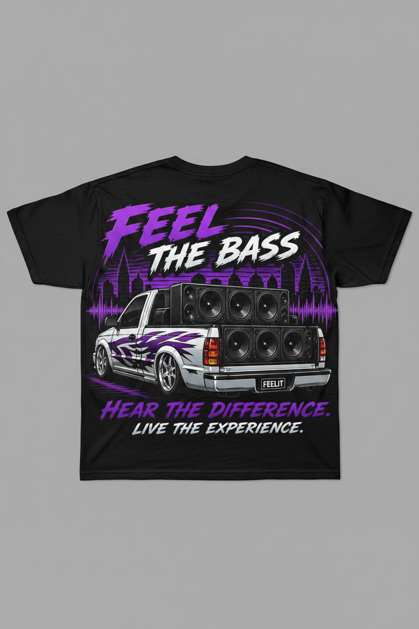 Feel The Bass - Hear The Difference Live The Experience