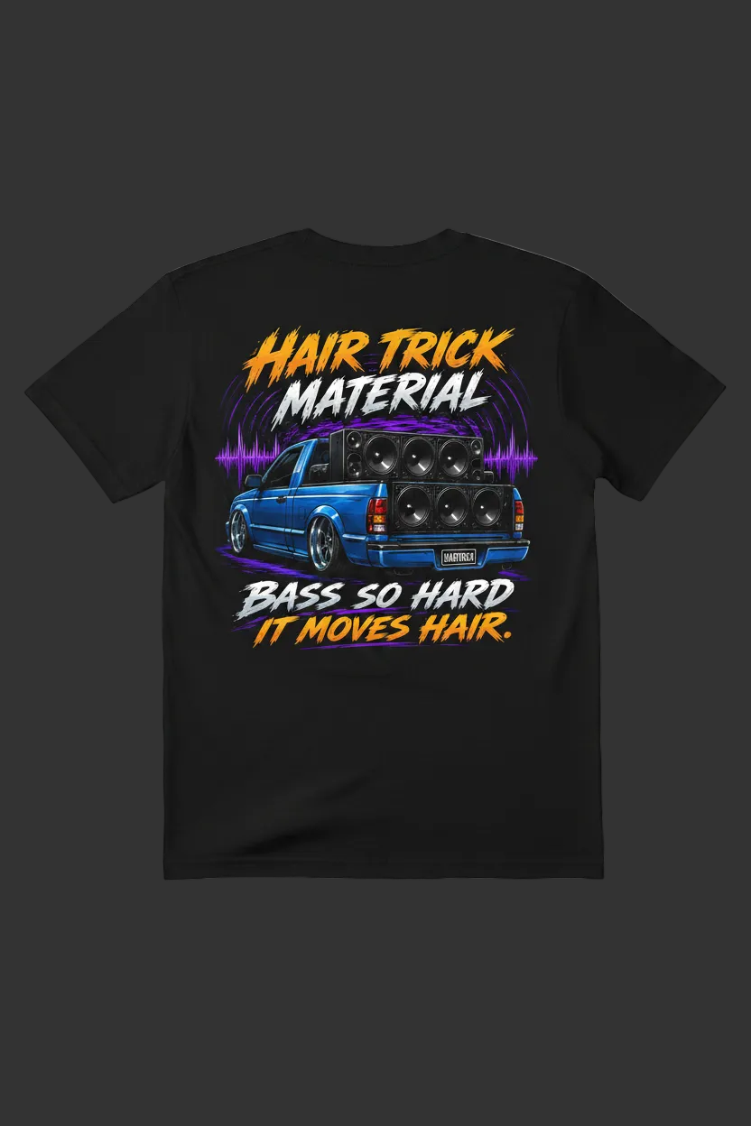 Hair Trick Material - Bass So Hard It Moves Hair