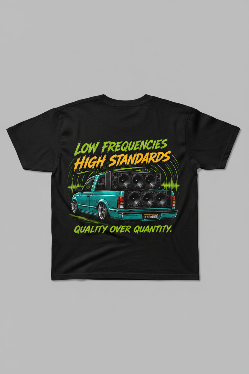Low Frequencies High Standards - Quality Over Quantity