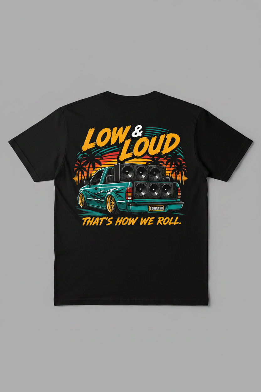 Low & Loud - That's How We Roll