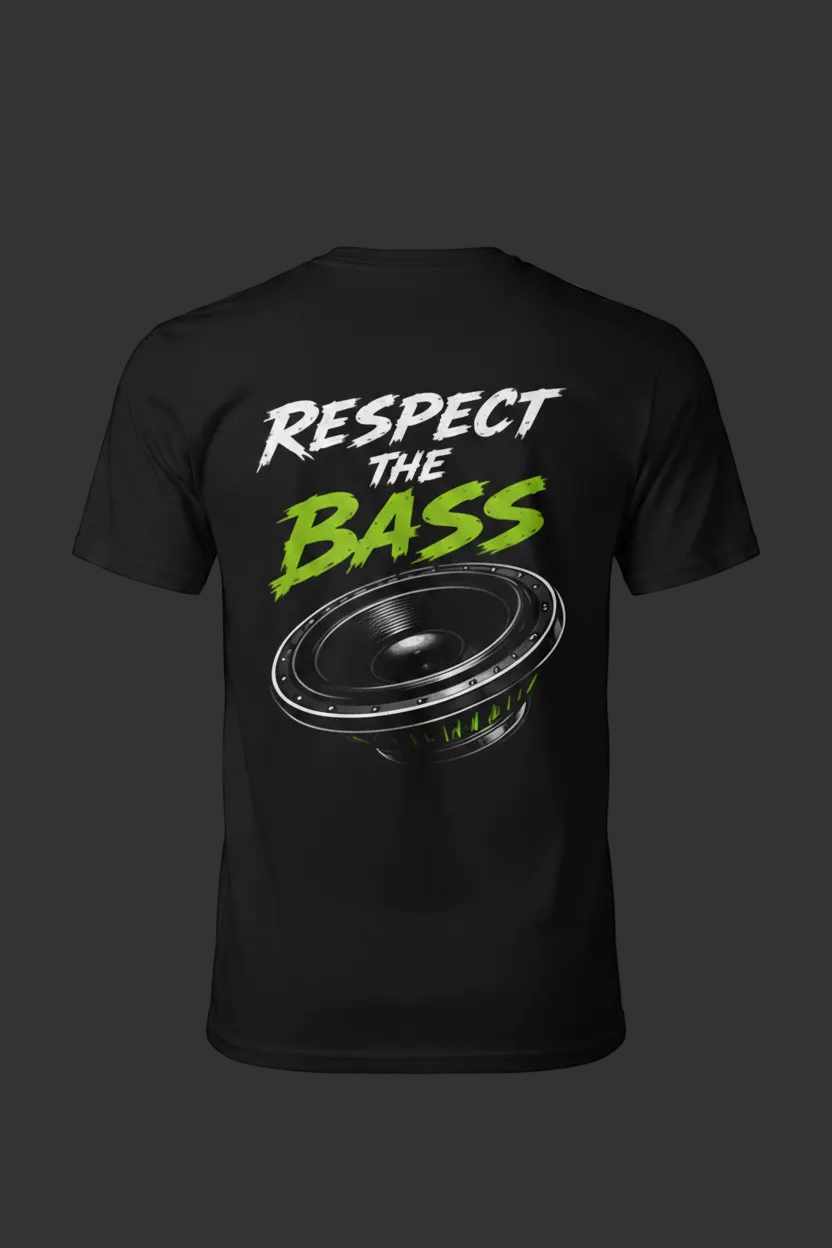 Respect The Bass