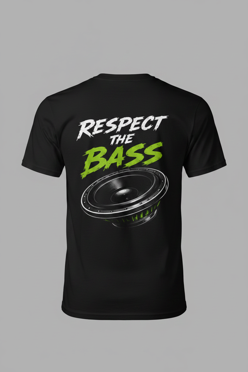 Respect The Bass