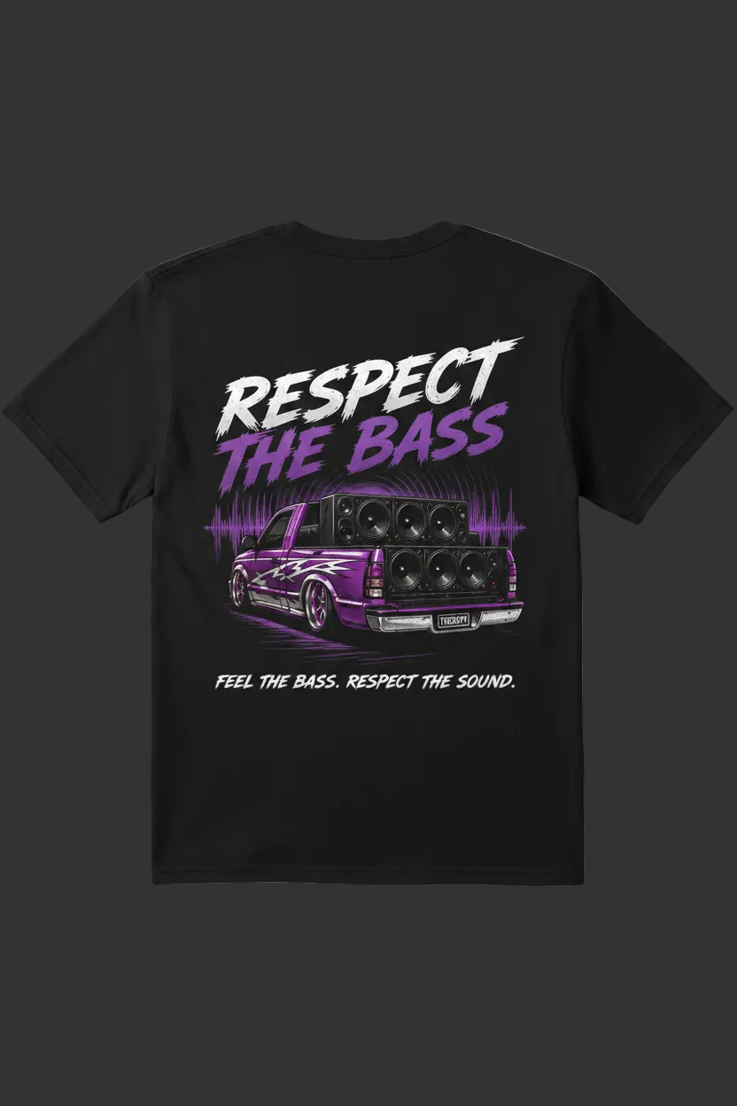 Respect The Bass