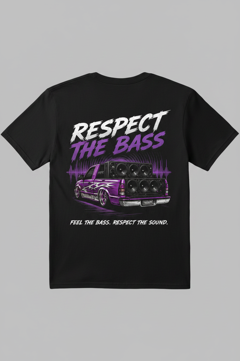 Respect The Bass