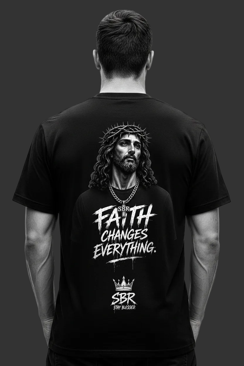 SBR Faith Changes Everything Back Print Mockup