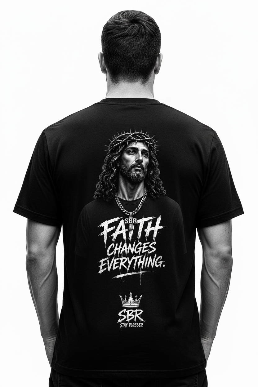 SBR Faith Changes Everything Back Print Mockup